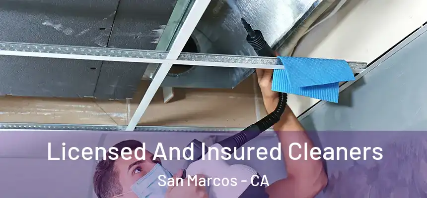 Licensed And Insured Cleaners San Marcos - CA